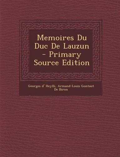 Memoires Du Duc de Lauzun