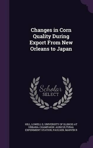 Changes in Corn Quality During Export from New Orleans to Japan
