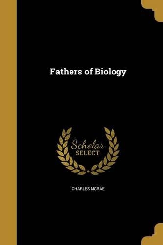 Fathers of Biology