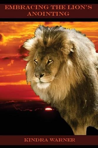 Embracing the Lions Anointing: (English)