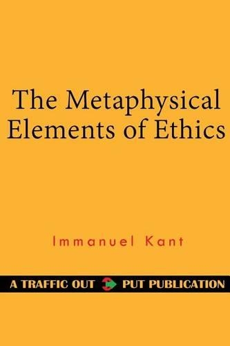 The Metaphysical Elements of Ethics