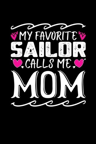 My Favorite Sailor Calls Me Mom