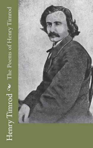 The Poems of Henry Timrod