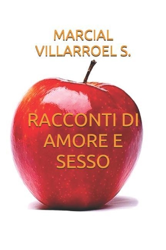 Racconti Di Amore E Sesso