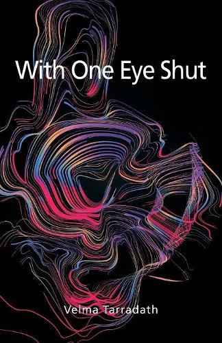 With One Eye Shut: (English)