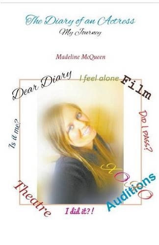 The Diary of an Actress - My Journey