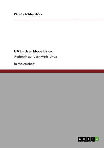 UML - User Mode Linux: Ausbruch aus User Mode Linux