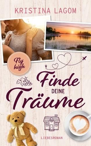 (Fly high) Finde deine Träume