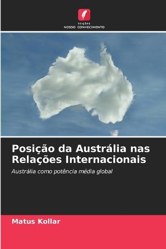 Posição da Austrália nas Relações Internacionais