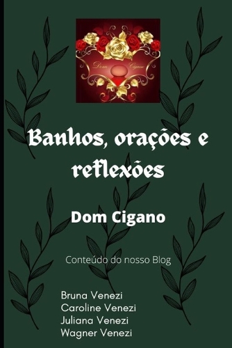 Banhos, orações e reflexões Dom Cigano