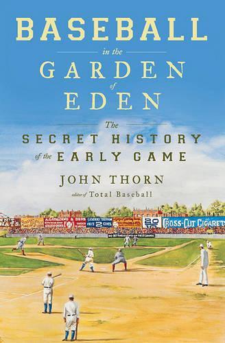 Baseball in the Garden of Eden: Baseball in the Garden of Eden(English)