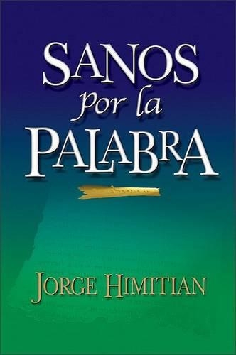 Sanos Por La Palabra