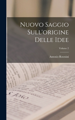 Nuovo Saggio Sull'origine Delle Idee; Volume 2