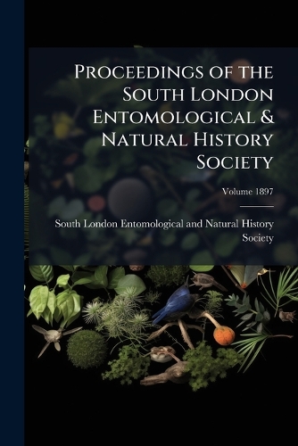 Proceedings of the South London Entomological & Natural History Society