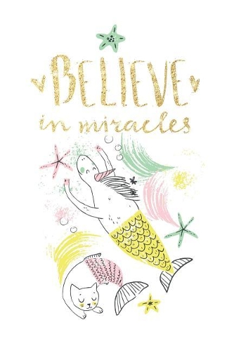 Believe in Miracles