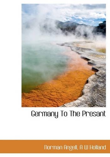 Germany to the Presant