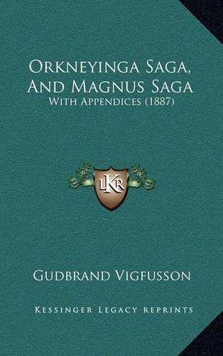 Orkneyinga Saga, And Magnus Saga