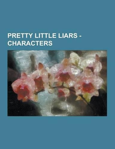 Pretty Little Liars - Characters