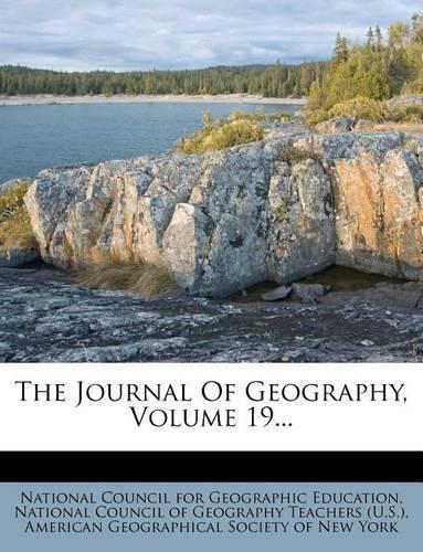 The Journal of Geography, Volume 19...