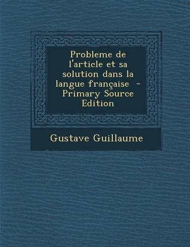 Probleme de L'Article Et Sa Solution Dans La Langue Francaise
