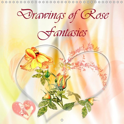 Drawings of Rose Fantasies 2019