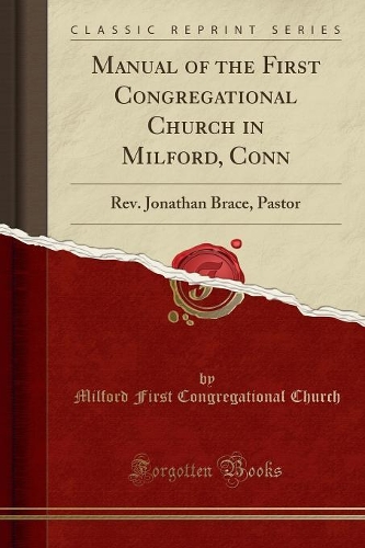 Manual of the First Congregational Church in Milford, Conn