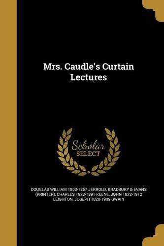 Mrs. Caudle's Curtain Lectures: (English)