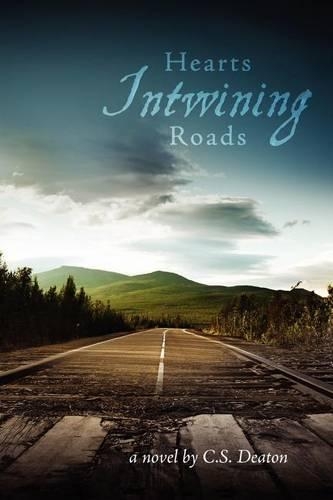 Hearts Intwining Roads: (English)