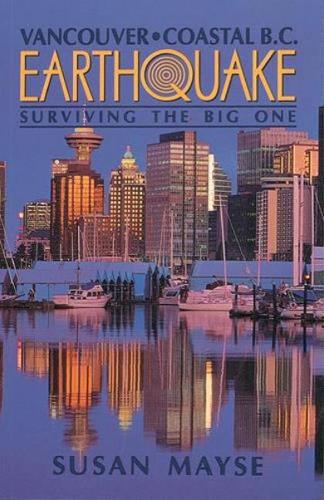 Earthquake: Surviving the Big One