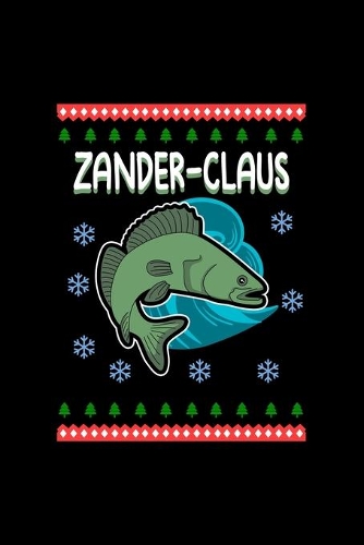 Zander Claus: A5 Jahresplaner Kalender Wochenplaner Organizer Terminkalender Zander Claus, Raubfisch Angler, Weihnachten, Petri Heil Planer - Geschenkidee für Zan