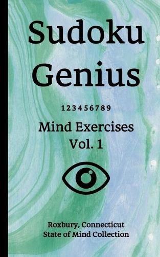 Sudoku Genius Mind Exercises Volume 1