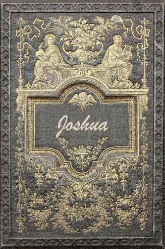 Joshua: Classic Style Blank Cookbook Recipes & Notes Featuring 120 Pages 6x9