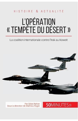 L'opération Tempête du désert