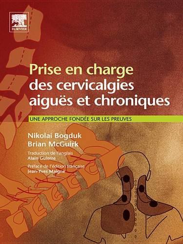 Prise En Charge Des Cervicalgies Aiguës Et Chroniques