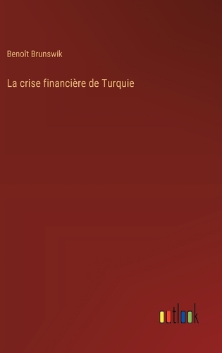 La crise financière de Turquie
