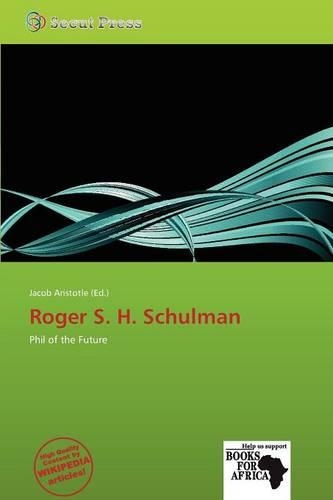 Roger S. H. Schulman
