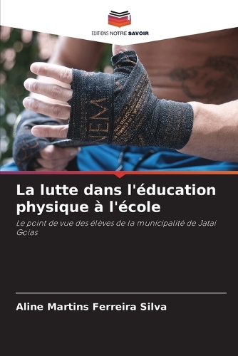 La lutte dans l'éducation physique à l'école