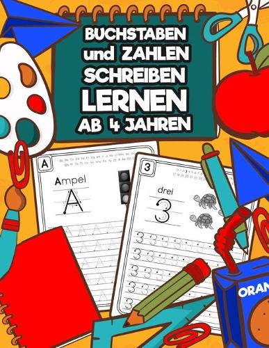 Buchstaben und Zahlen Schreiben Lernen Ab 4 Jahren