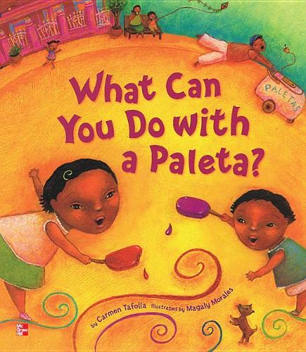 Reading Wonders Literature Big Book: What Can You Do with a Paleta? Grade K: (Elementary Core Reading)