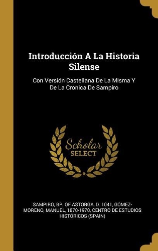 Introducción A La Historia Silense
