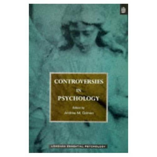 Controversies in Psychology: (Longman Essential Psychology Series)