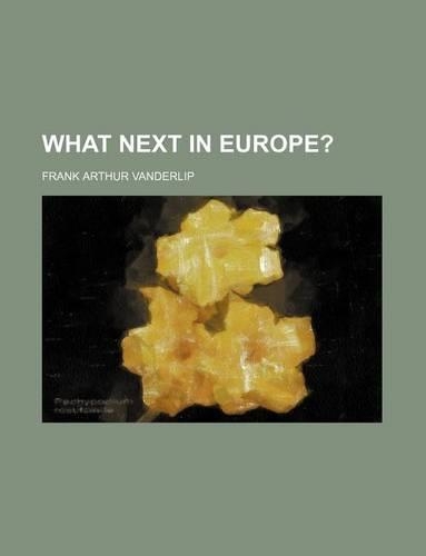 What Next in Europe?