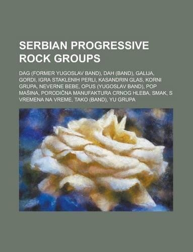 Serbian Progressive Rock Groups