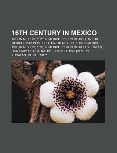 16th Century in Mexico