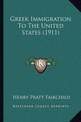 Greek Immigration to the United States (1911)