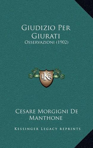 Giudizio Per Giurati: Osservazioni (1902)(Italian)