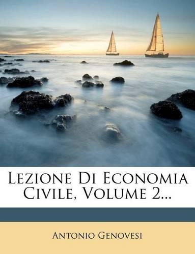Lezione Di Economia Civile, Volume 2...