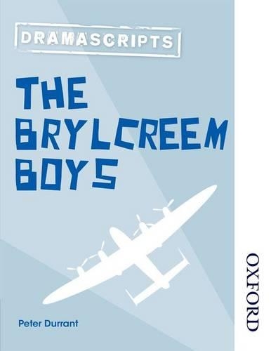 Dramascripts: The Brylcreem Boys: (Nelson Thornes Dramascripts)