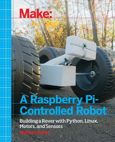 Make a Raspberry Pi–Controlled Robot