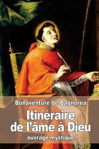 Itinéraire de l'âme à Dieu